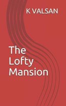 The Lofty Mansion