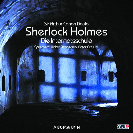 Sherlock Holmes (Teil 3) - Die Internatsschule - cover