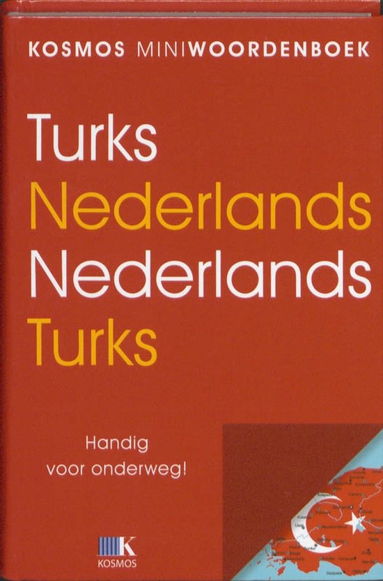 Turks - Nederlands / Nederlands Turks, Kosmos Miniwoordenboek |  9789021545615 | Boeken | bol.com