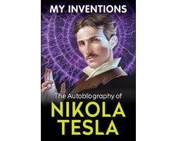 Omslag van My Inventions - The Autobiography of Nikola Tesla