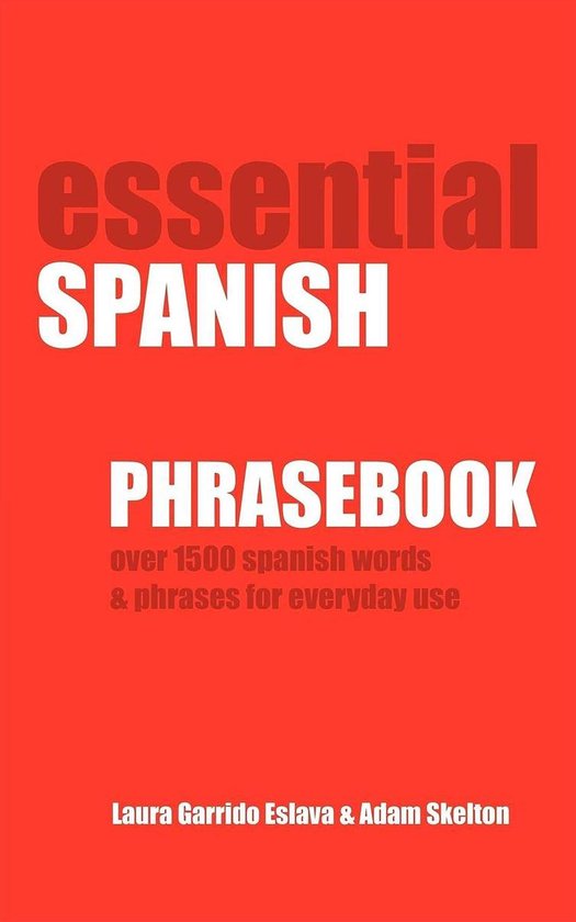 Essential Spanish Phrasebook. Over 1500 Most Useful Spanish  ... - cover