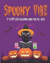 Spooky Vibe