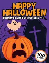 Happy Halloween Coloring Book For Kids Ages 4-8