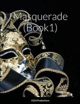 Masquerade (Book1)