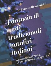 Fantasia di canti tradizionali natalizi italiani