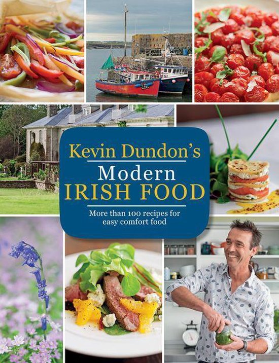 Kevin Dundon's Modern Irish Food - cover