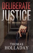 The American Way 1 - Deliberate Justice