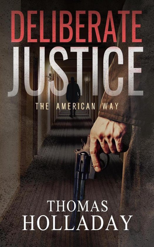 The American Way 1 - Deliberate Justice: The American Way - cover