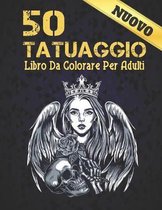 Nuovo 50 tatuaggio Libro Da Colorare Per Adulti