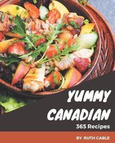 365 Yummy Canadian Recipes
