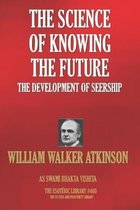 The Science Of Knowing The Future