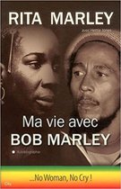 Ma vie avec Bob Marley