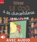 Histoires pour les petits 1 - Le coq à la chocolaterie