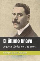 El ultimo bravo