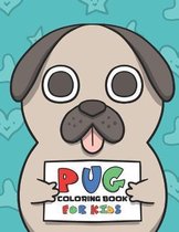 Pug Coloring Book For Kids