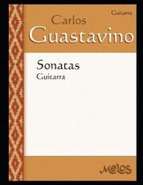 Carlos Guastavino - Partituras Fundamentales de Su Obra- Sonatas
