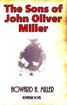 The Sons of John Oliver Miller