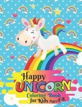 Happy Unicorn Coloring Book For kids ages 4-8