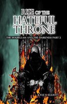 Rise of the Hateful Throne