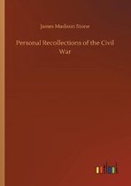 Personal Recollections of the Civil War