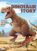 Color My Own- Color My Own Dinosaur Story
