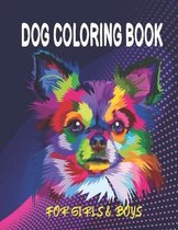 Dog Coloring Book for Girls & Boys