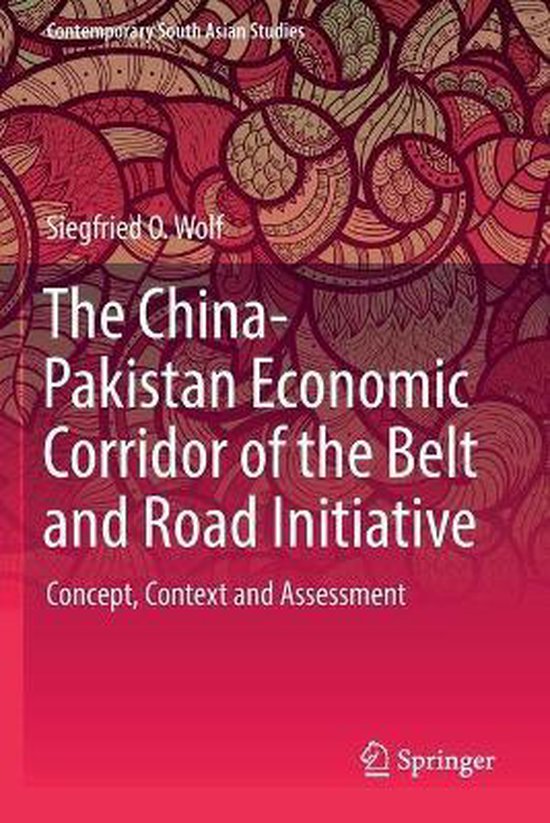 The China Pakistan Economic Corridor of the Belt and Road In ... - cover