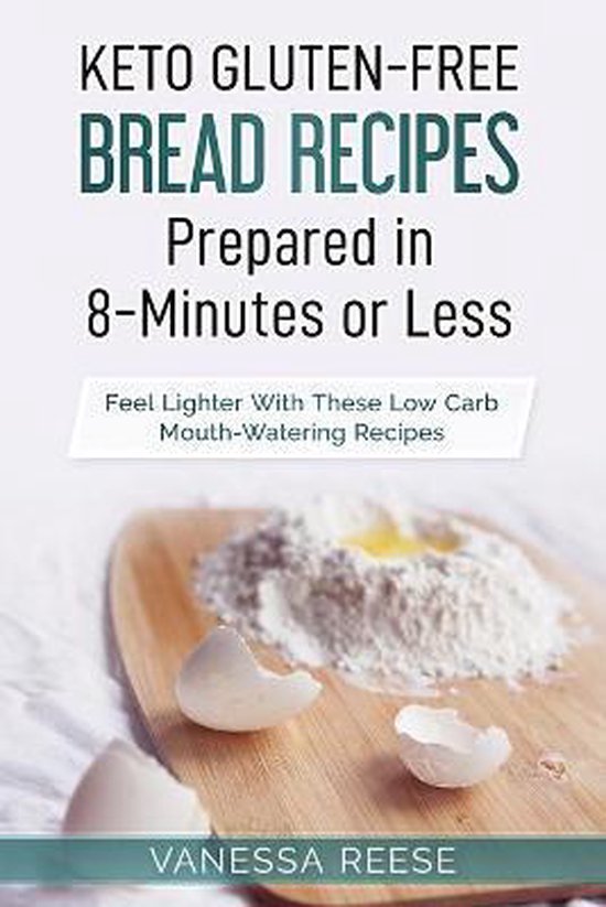 Keto Gluten Free- Keto Gluten-Free Diet Bread Prepared in 8- ... - cover