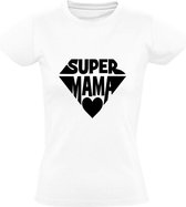Super mama Schild Dames t-shirt | moederdag | oma | moeder | grappig | cadeau | Wit