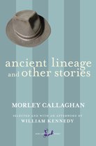 New Canadian Library - Ancient Lineage and Other Stories