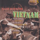 Good Morning Vietnam, CD 5