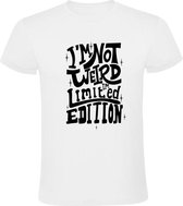 I'm not weird. I'm limited edition Heren t-shirt | limitid edition | uniek | grappig | cadeau | Wit