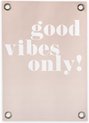 Good Vibes Only, Beige/Wit