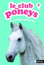 Le club des poneys 5 - Le club des poneys - Tome 5