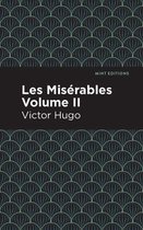 Mint Editions (Historical Fiction) - Les Miserables Volume II