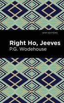 Mint Editions (Humorous and Satirical Narratives) - Right Ho, Jeeves
