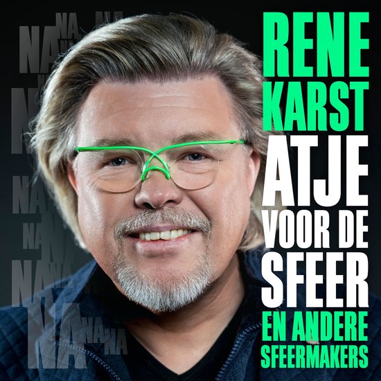 Portret van Rene Karst met groene bril en "Atje Voor De Sfeer" artwork.