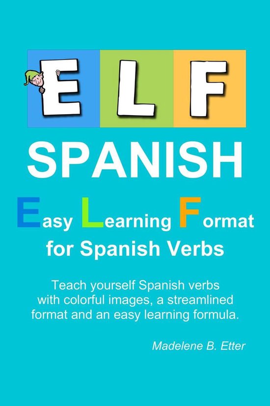ELF Spanish (ebook), Madelene B. Etter 9780578565590 Boeken