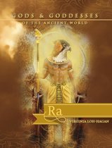Gods and Goddesses of the Ancient World - Ra