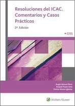 Resoluciones del ICAC. Comentarios y Casos Prácticos (2.ª Edición)