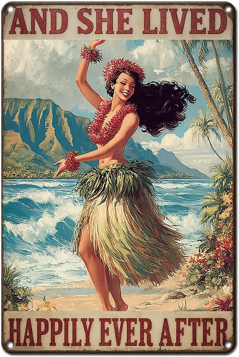 Metalen bord Hawaiian Hula Dame muur hangbord bars tuin outdoor clubs strand interessant strand dansende woorden wanddecoratie schilderij gelukkig tot het einde 20x30cm