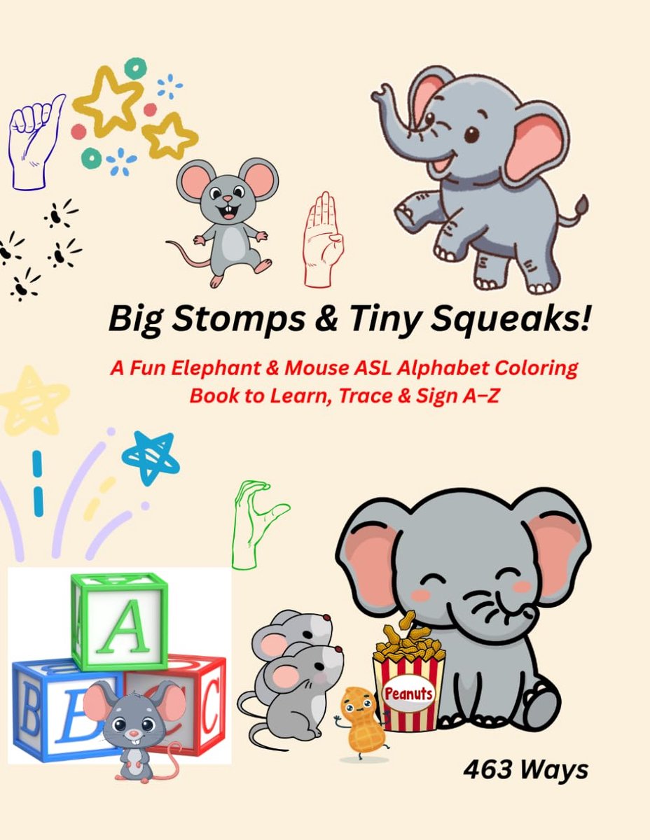 Stomps & Tiny Squeaks!: A Fun Elephant & Mouse ASL Alphabet Coloring Book to Learn, Trace & Sign A–Z