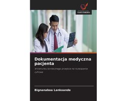Dokumentacja medyczna pacjenta