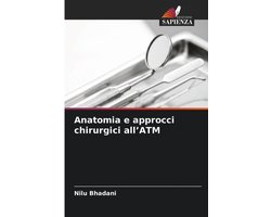 Anatomia e approcci chirurgici all'ATM