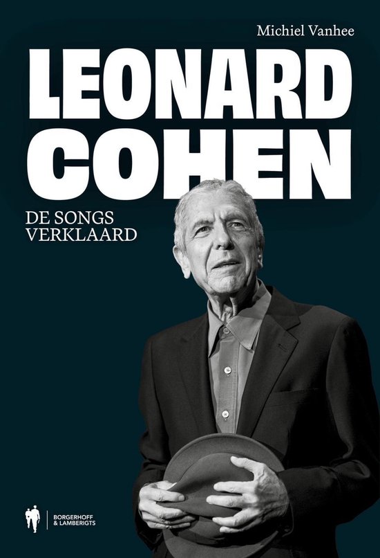 Livre "Leonard Cohen: De Songs Verklaard" avec un portrait de Leonard Cohen tenant un chapeau.