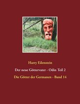 Die Götter der Germanen 14/80 - Der neue Göttervater - Odin Teil 2