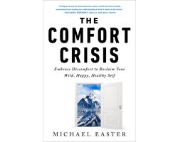 The Comfort Crisis