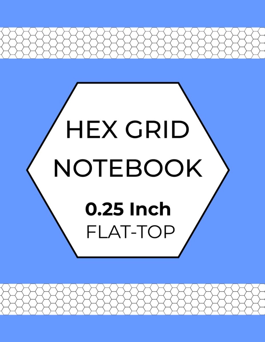 Hex Grid Paper Notebook: 0.25 Inch Flat-Top Hexes · 8.5 x 11 · 120 Pages - ShopVlot