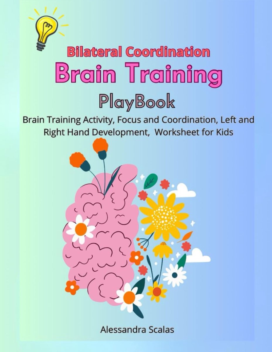 Brain Training: Bilateral Coordination PlayBook: Brain Training Activity, Focus and Coordination, Left and Right hand - ShopVlot