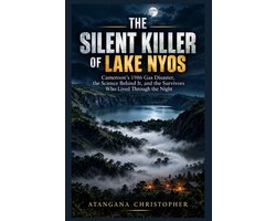 The Silent Killer of Lake Nyos